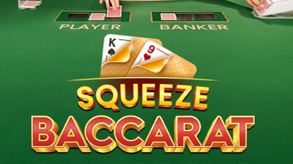 Baccarat Squeeze